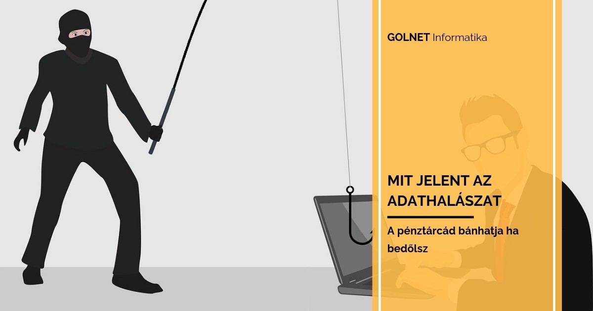 Mi az a phishing vagy adathalászat? A pénztárcád bánhatja.